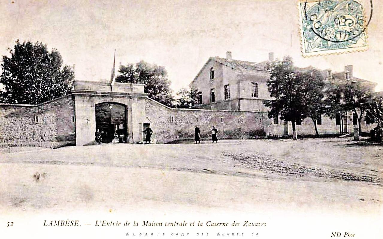 Lambese - Maison Centrale et Caserne des Zouaves - 1905.jpg